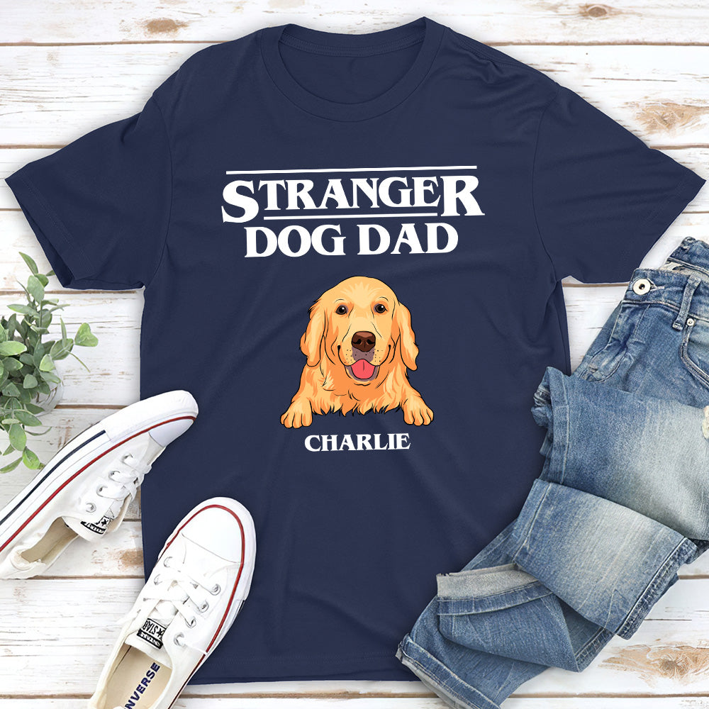 Stranger Dog Dad/Mom - Personalized Custom Premium T-shirt