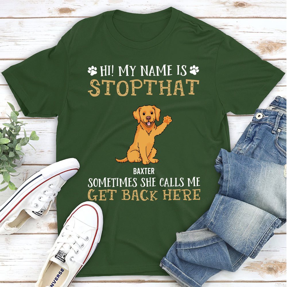 Get Back Here - Personalized Custom Unisex T-shirt