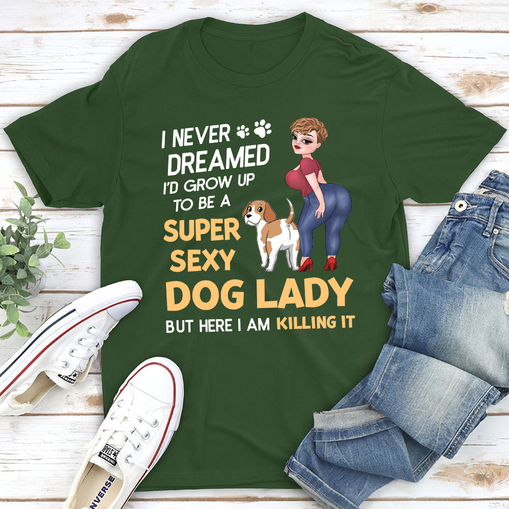 Sexy Dog Lady - Personalized Custom Unisex T-shirt
