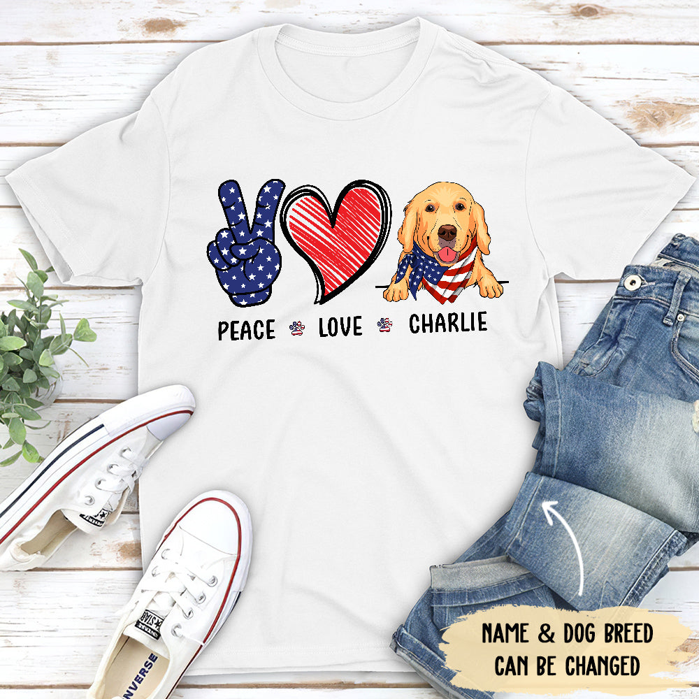Peace Love Dog Fourth - Personalized Custom Unisex T-shirt