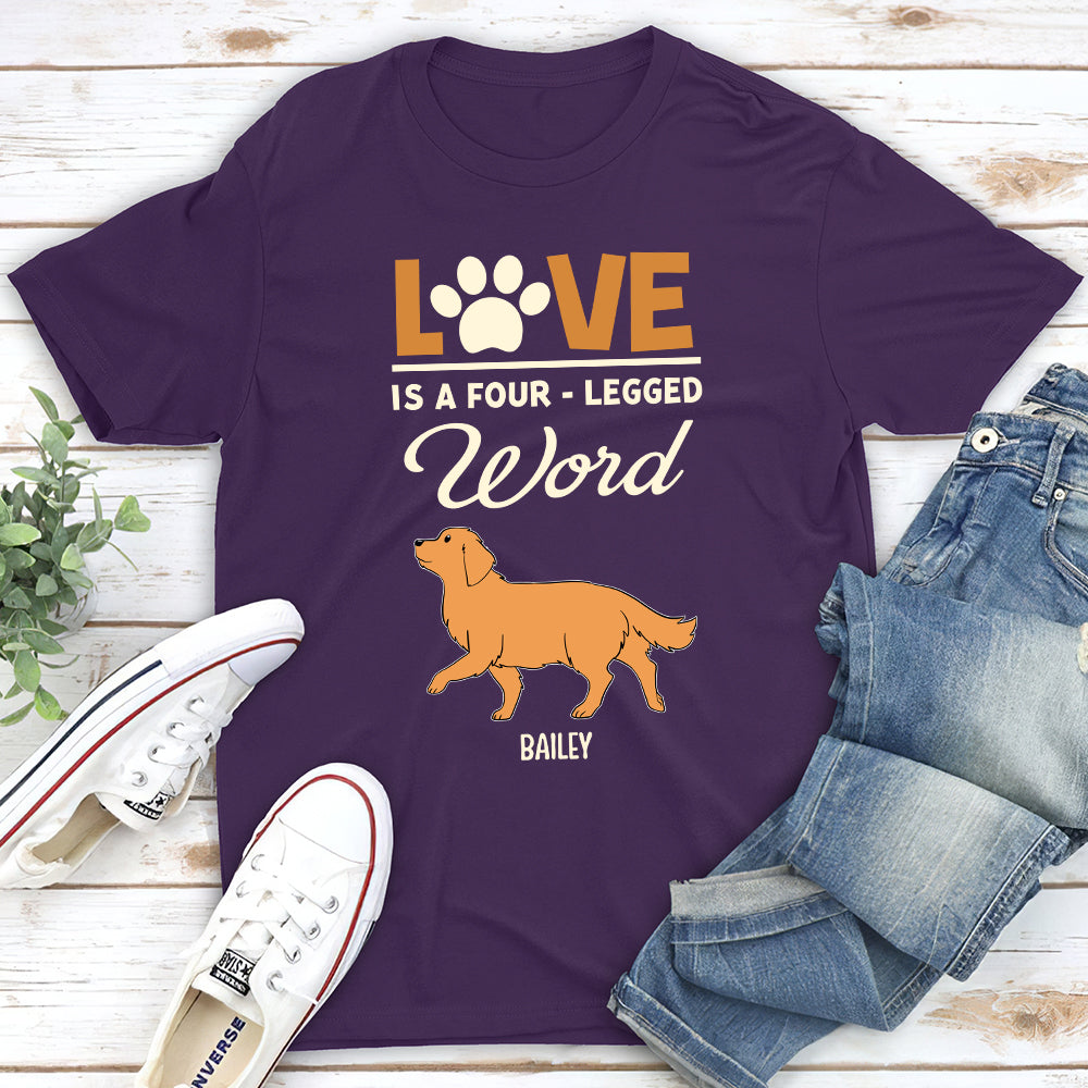 A Four Legged Word - Personalized Custom Unisex T-shirt