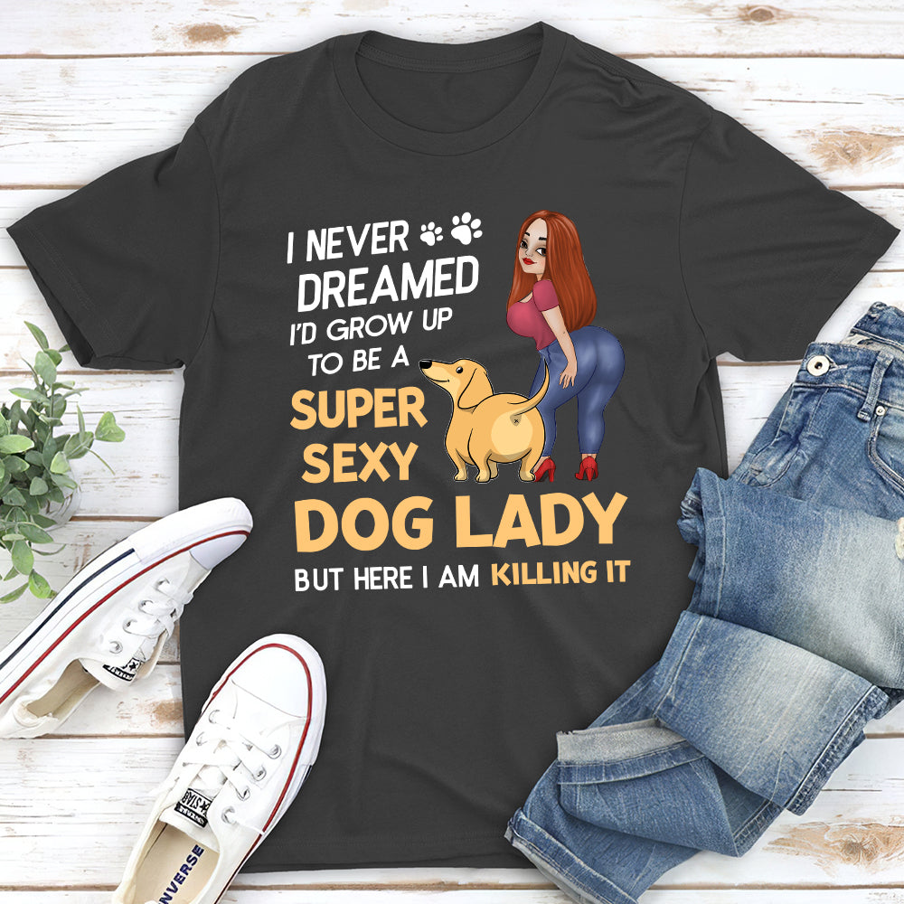 Sexy Dog Lady - Personalized Custom Unisex T-shirt