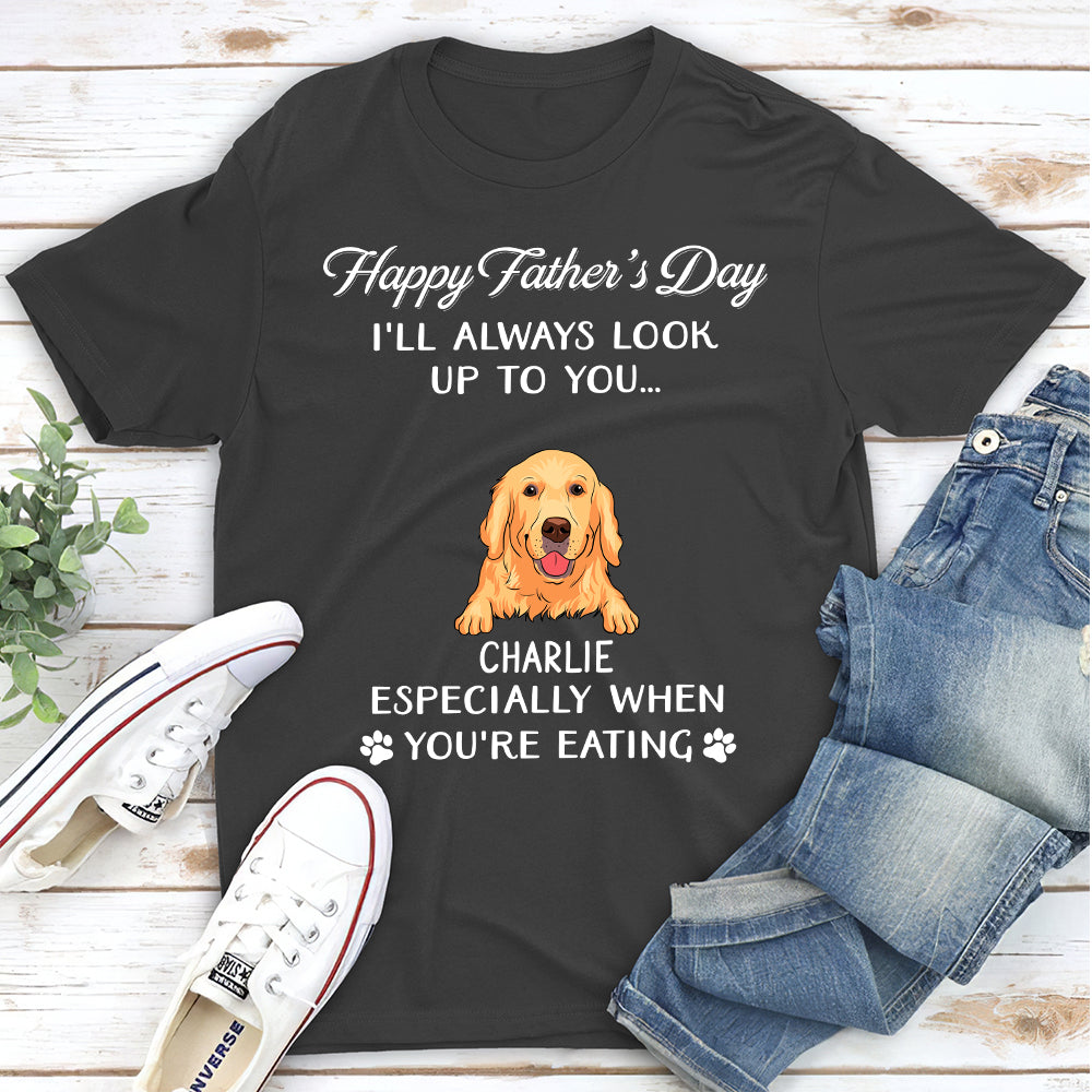 Always Look Up To You - Personalized Custom Premium T-shirt