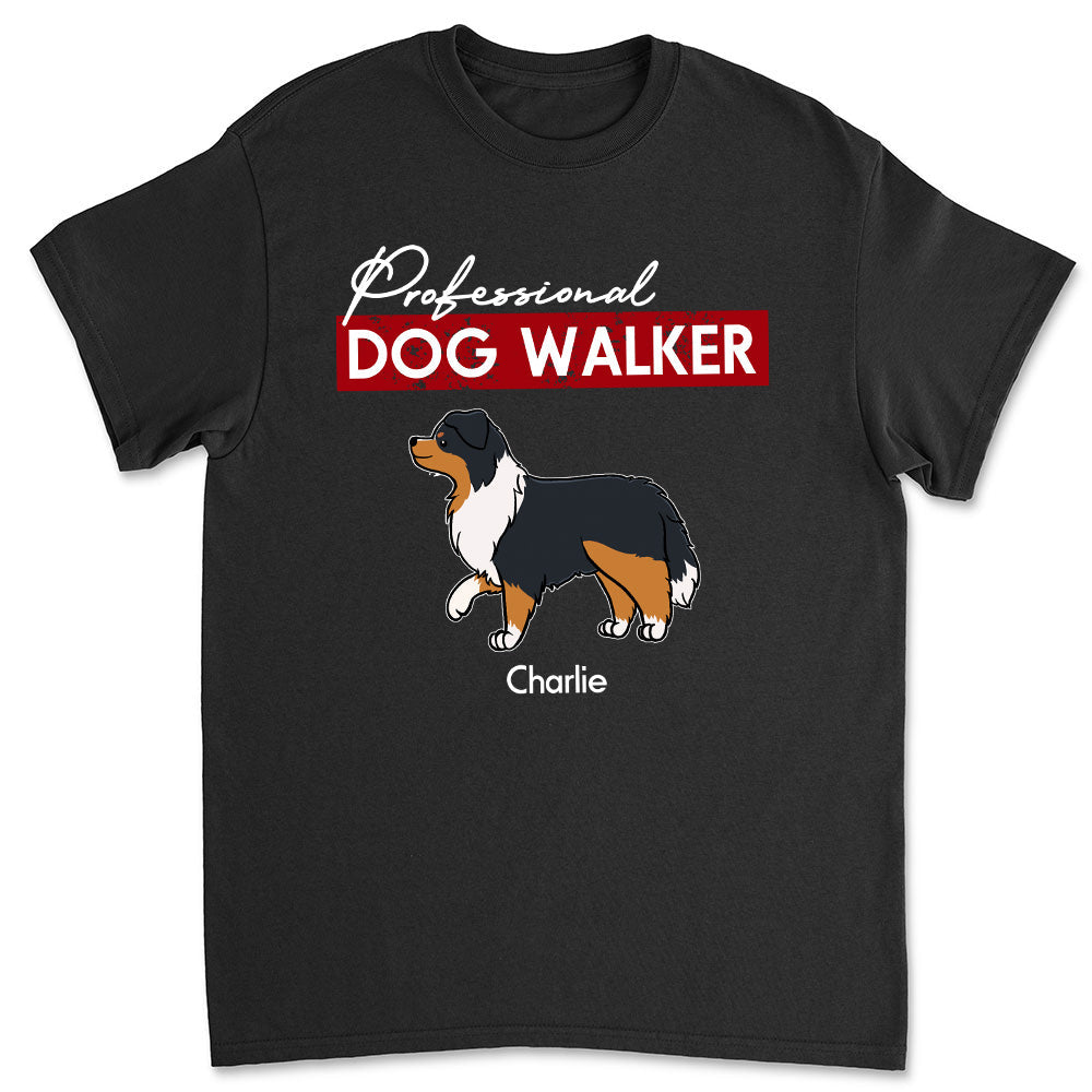 Professional Dog Walker - Personalized Custom Unisex T-shirt
