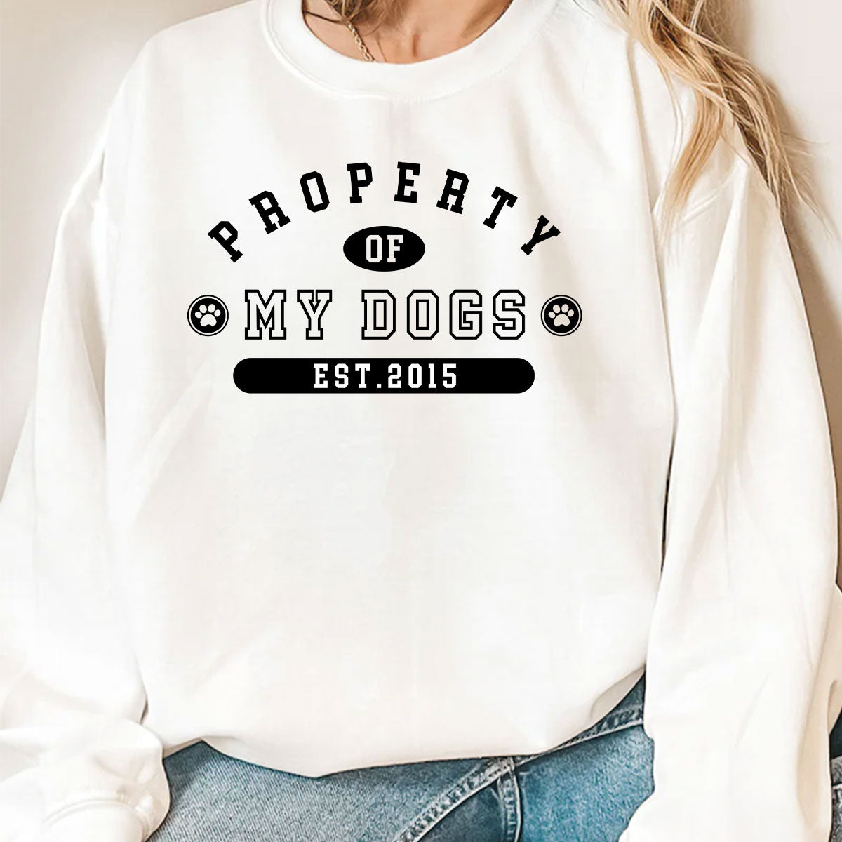 Property Of Dogs - Personalized Custom Sweatshirt