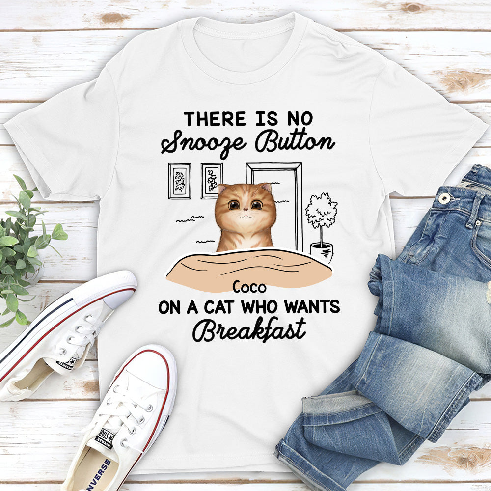 No Snooze Button - Personalized Custom Unisex T-shirt