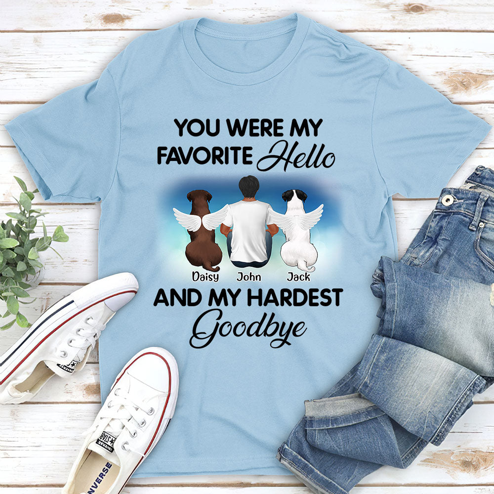 Favorite Hello And My Hardest Goodbye - Personalized Custom Unisex T-shirt