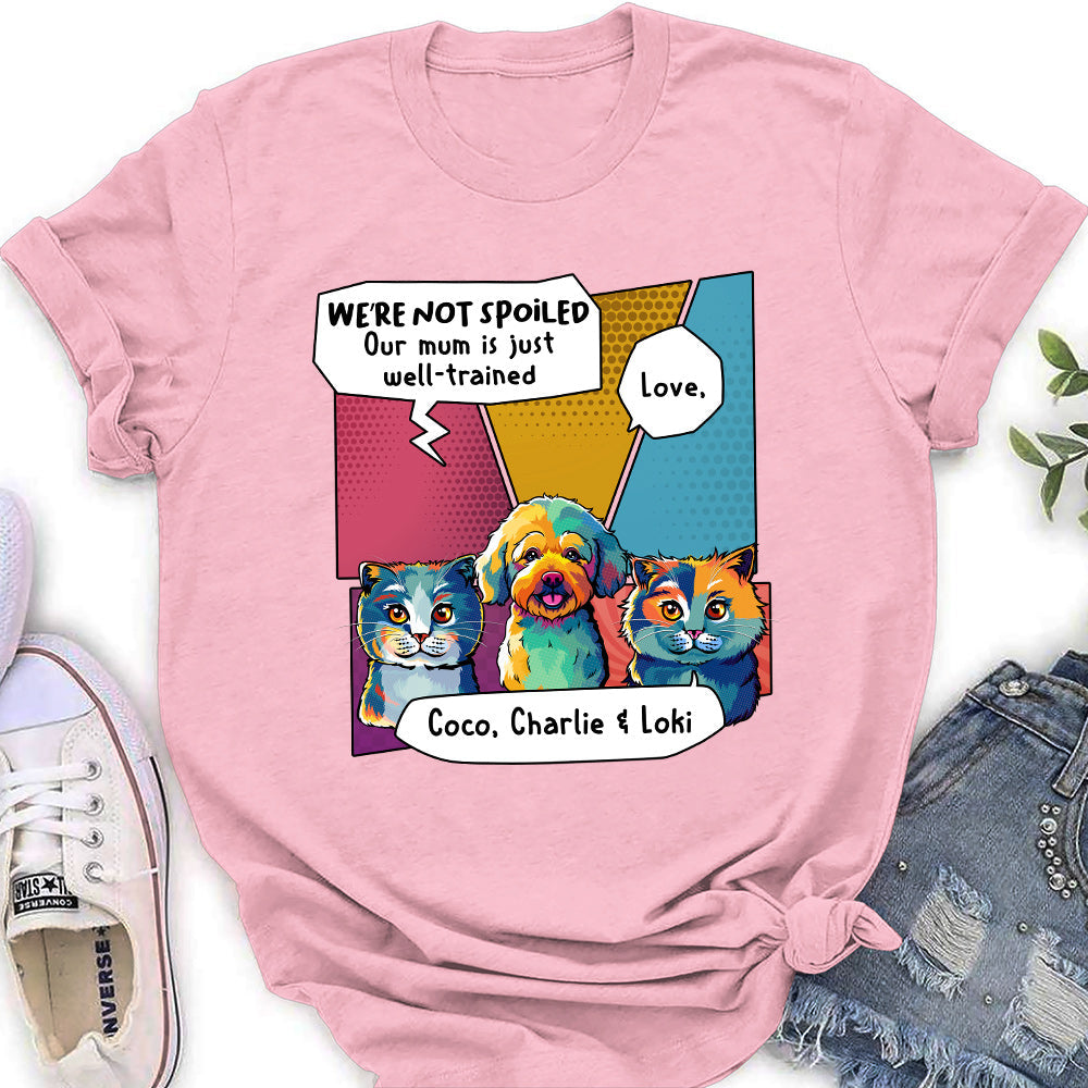 Pop Art Spoiled Pet - Personalized Custom Women's T-shirt