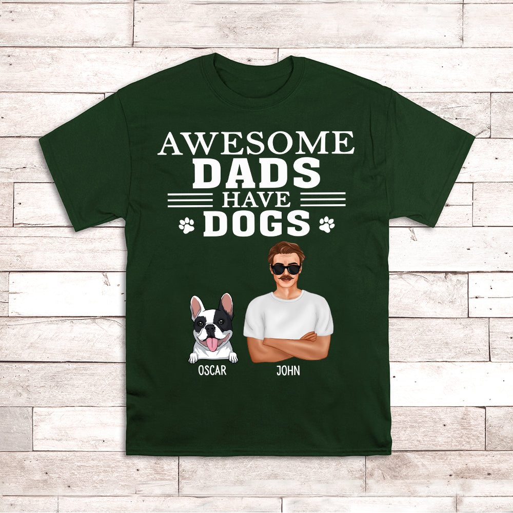 Dads Have Dogs - Personalized Custom Unisex T-shirt
