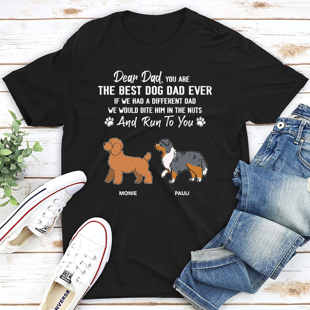 Dad You Are The Best - Personalized Custom Unisex T-shirt