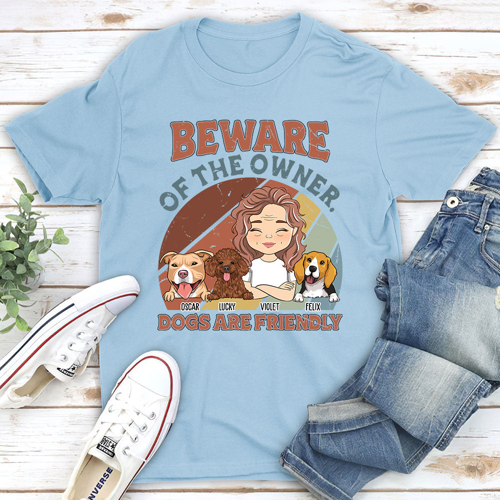 Dog Is Friendly - Personalized Custom Unisex T-shirt