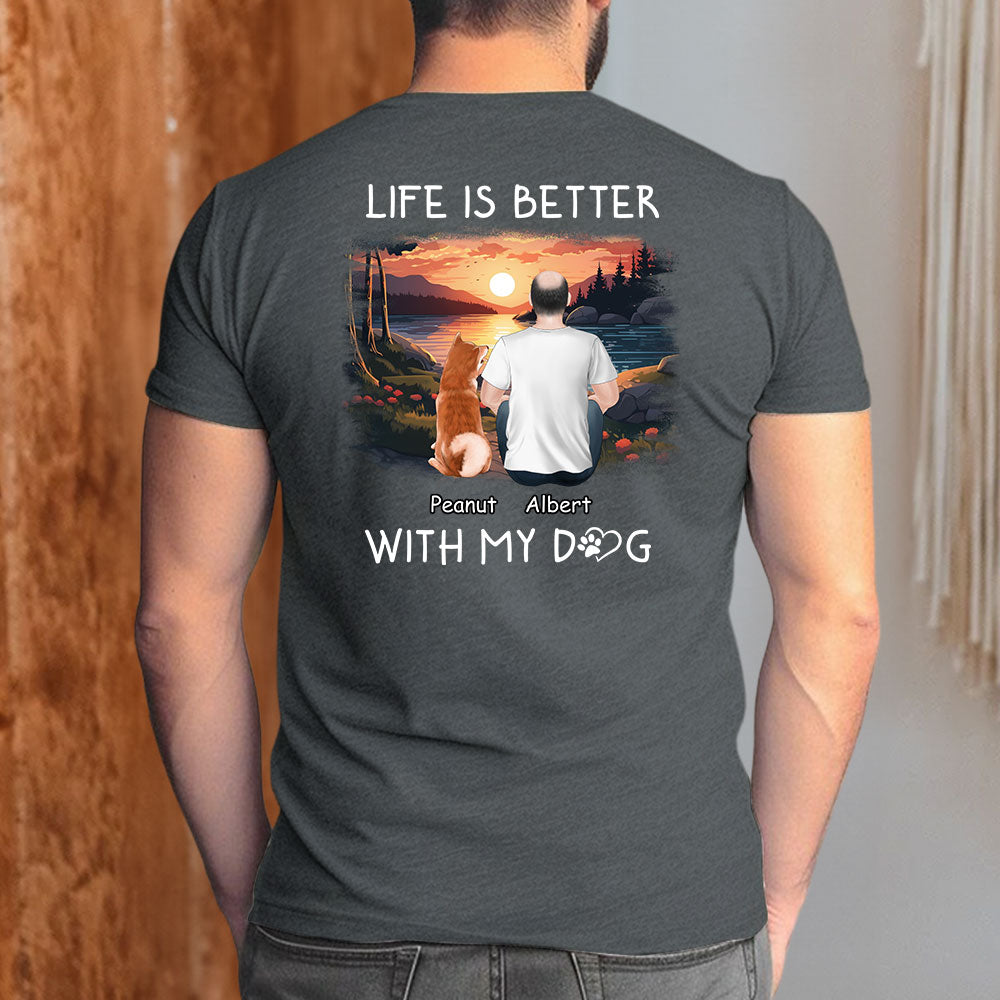 Better With Dogs - Personalized Custom Unisex T-shirt