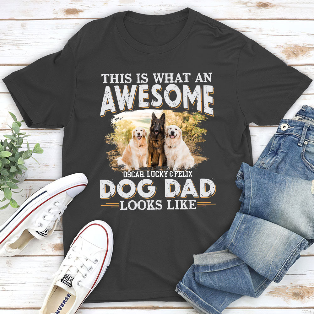 Awesome Dog Dad Look Like Photo - Personalized Custom Unisex T-shirt