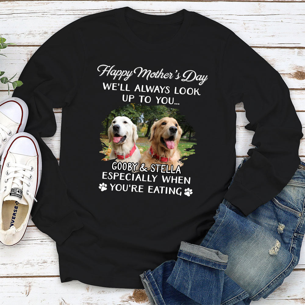 Dog Look Up To You Photo - Personalized Custom Long Sleeve T-shirt
