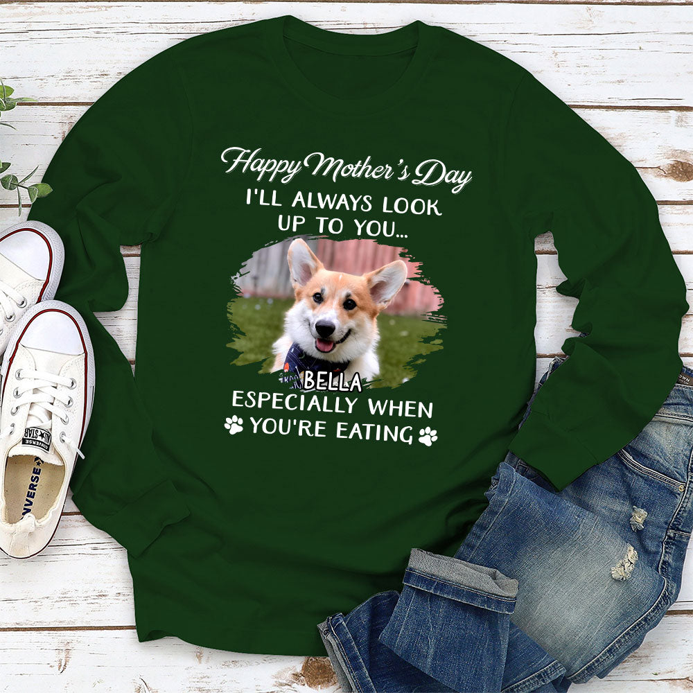 Dog Look Up To You Photo - Personalized Custom Long Sleeve T-shirt