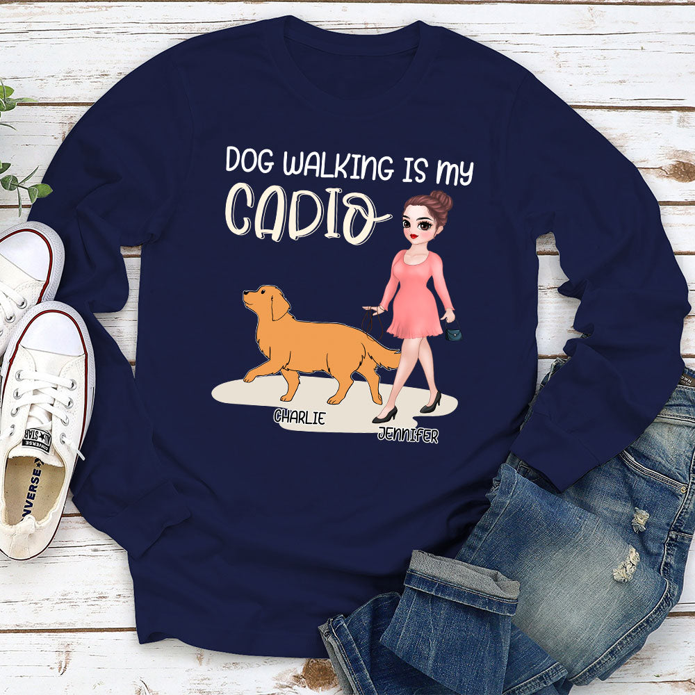 Dog Walking Is My Cardio - Personalized Custom Long Sleeve T-shirt