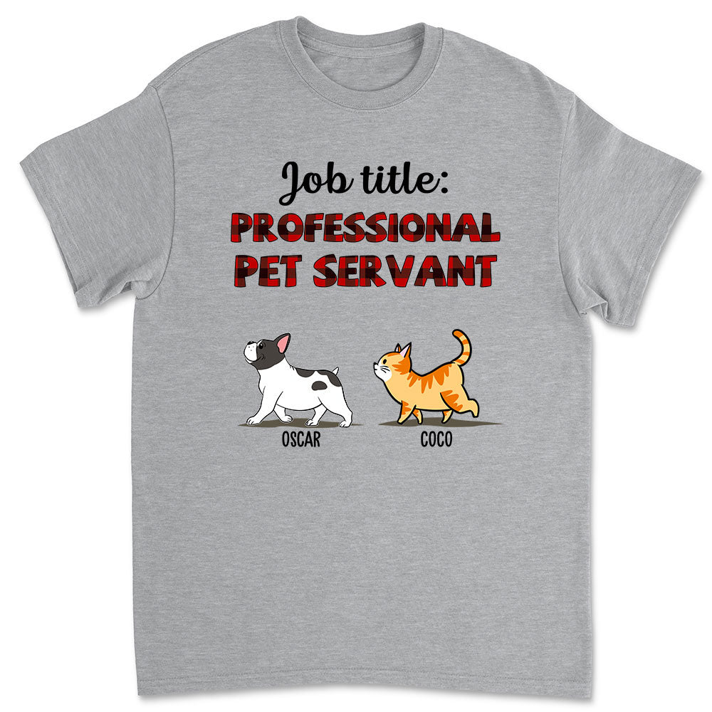 Professional Pet Servant - Personalized Custom Unisex T-shirt