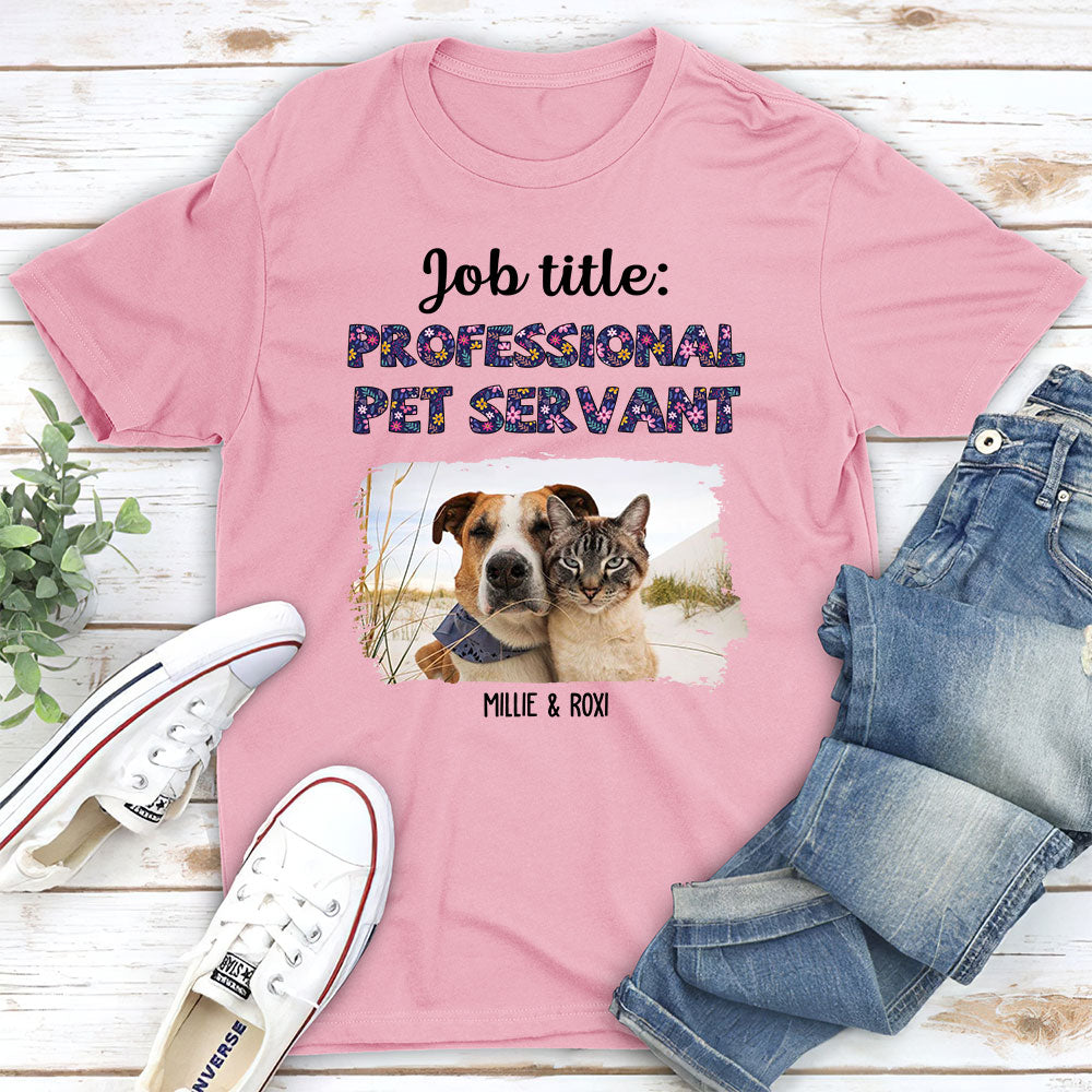 Professional Pet Servant - Personalized Custom Unisex T-shirt