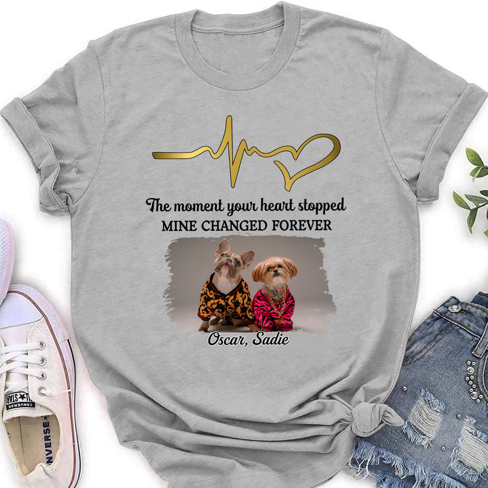 The Moment Your Heart Stopped - Personalized Custom Women's T-shirt