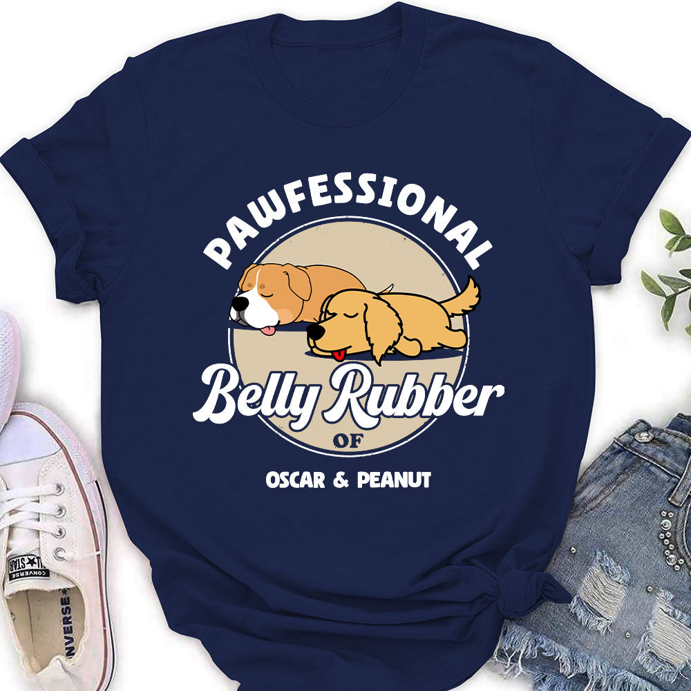 Pawfessional Belly Rubber - Personalized Custom Women's T-shirt