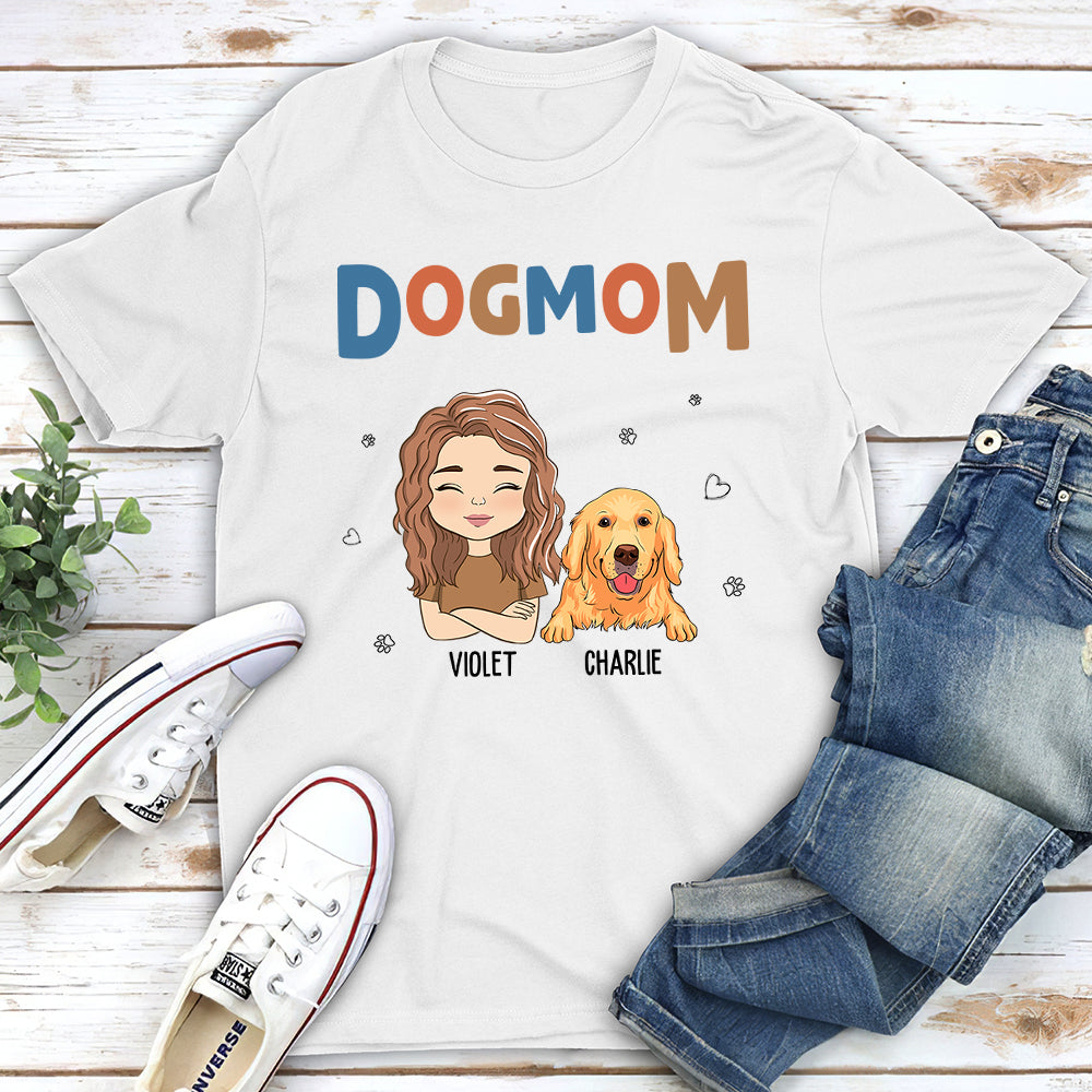 Dog Mom Color - Personalized Custom Unisex T-shirt