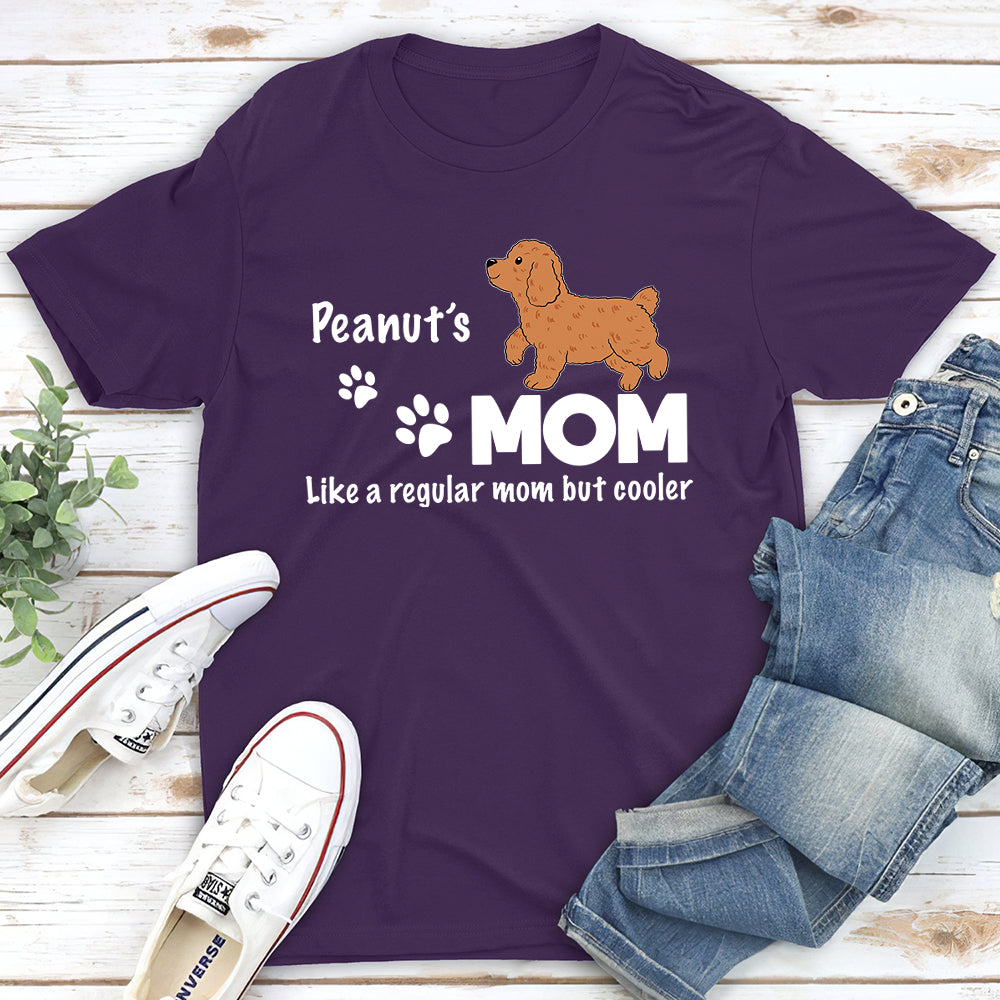 Cool Dog Mom Walking - Personalized Custom Unisex T-shirt