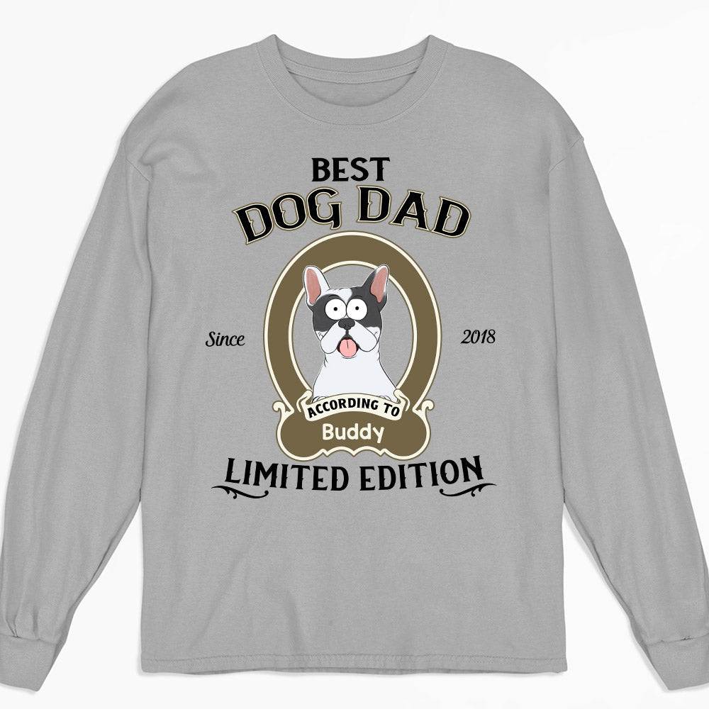 Dog Dad Limited Edition - Personalized Custom Long Sleeve T-shirt