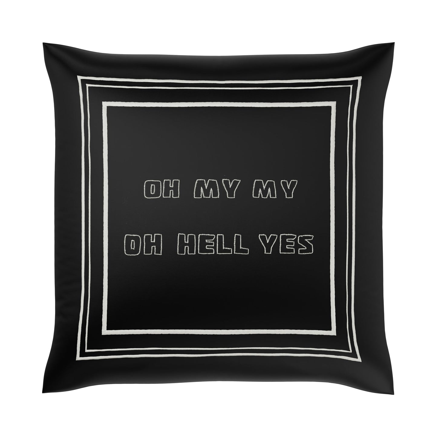 Oh My My Pillow Cover