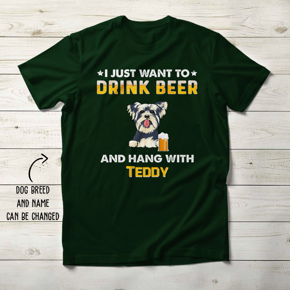 Drink Beer And Hang With Dog - Personalized Custom Unisex T-shirt