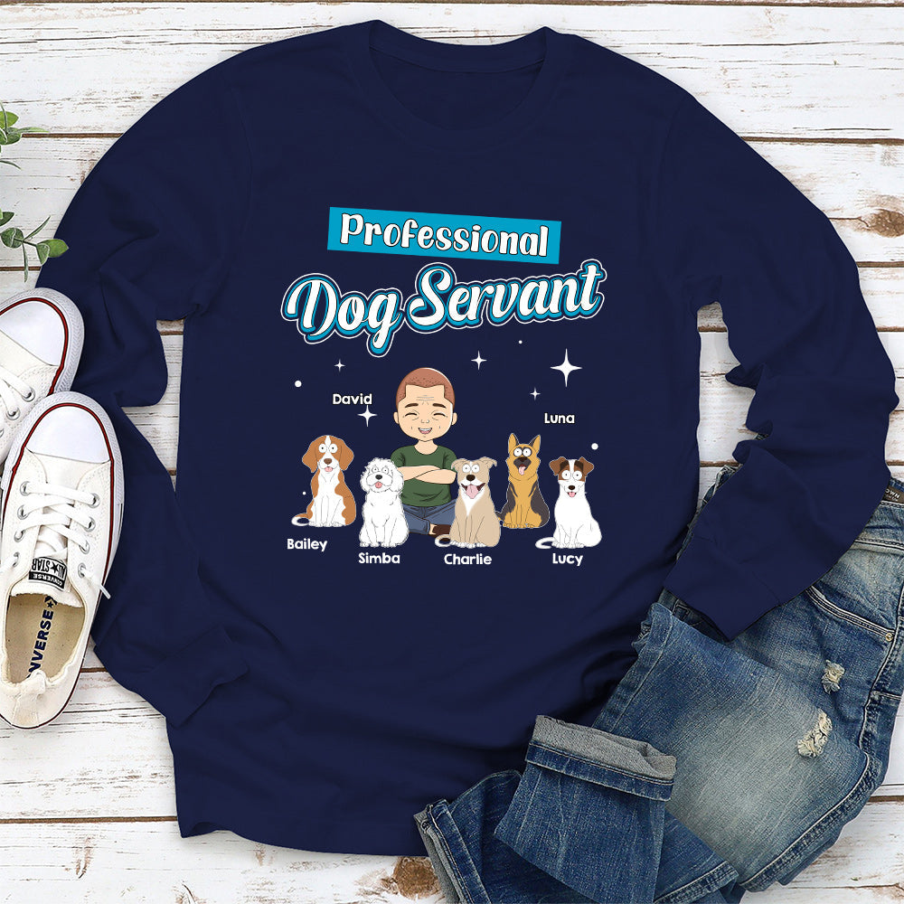 Dog Servant Funny - Personalized Custom Long Sleeve T-shirt