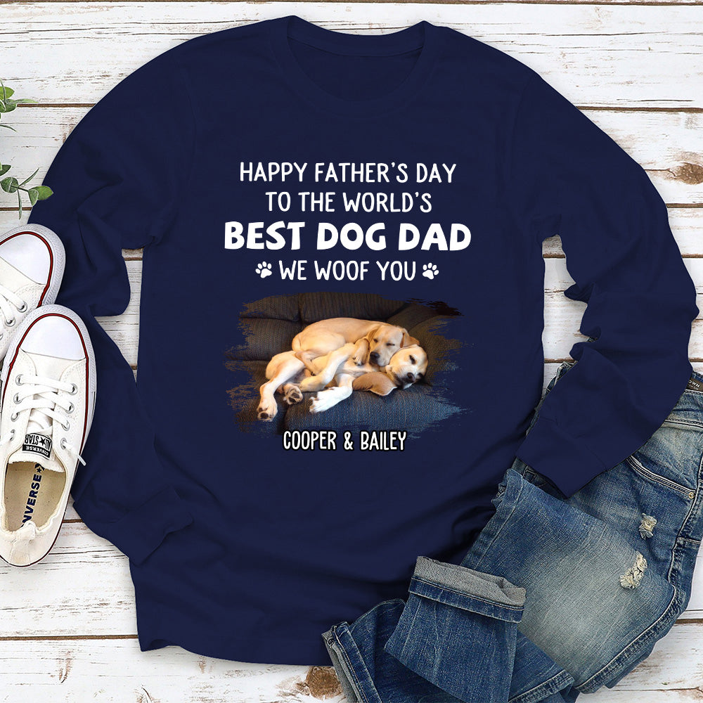 Woof You So Much Daddy - Personalized Custom Long Sleeve T-shirt