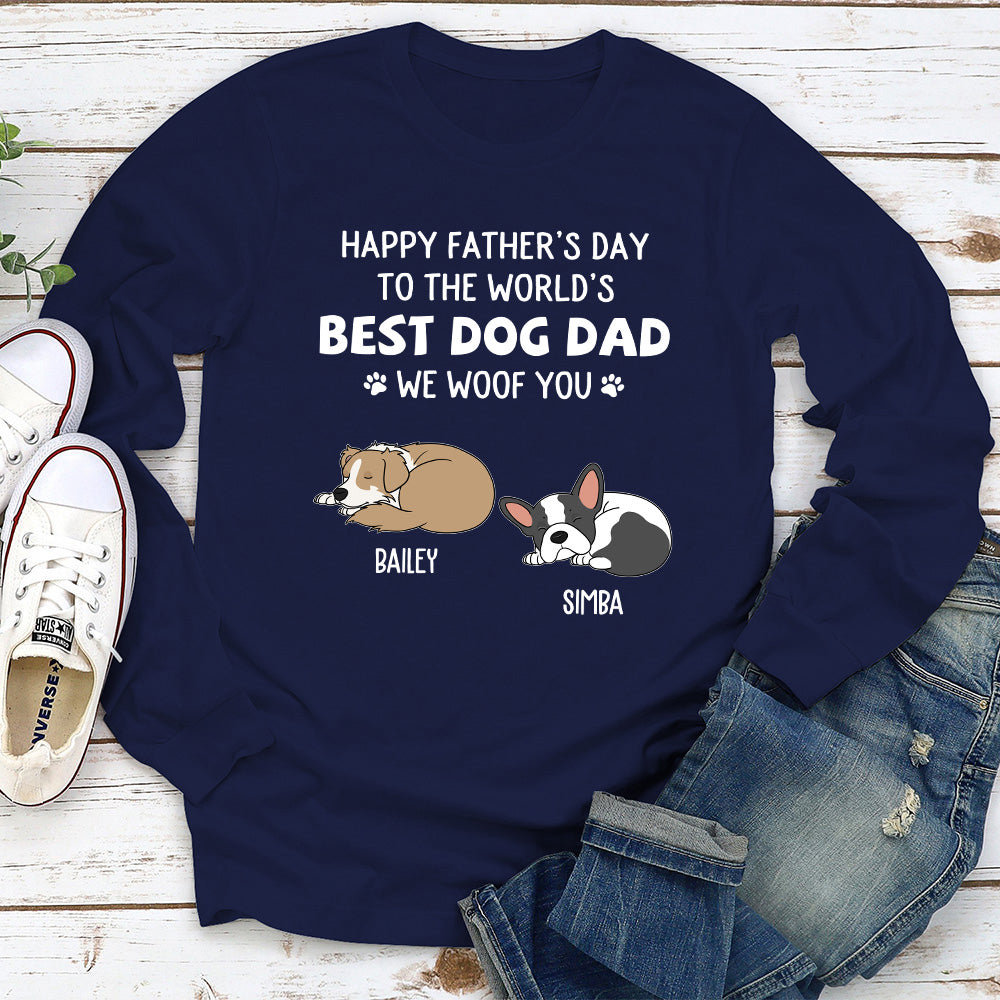 Woof You So Much Daddy - Personalized Custom Long Sleeve T-shirt
