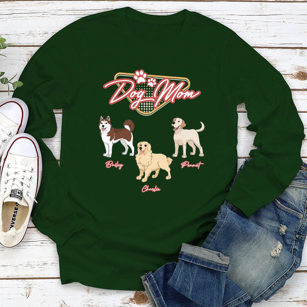 Dog Mom Dad - Personalized Custom Long Sleeve T-shirt