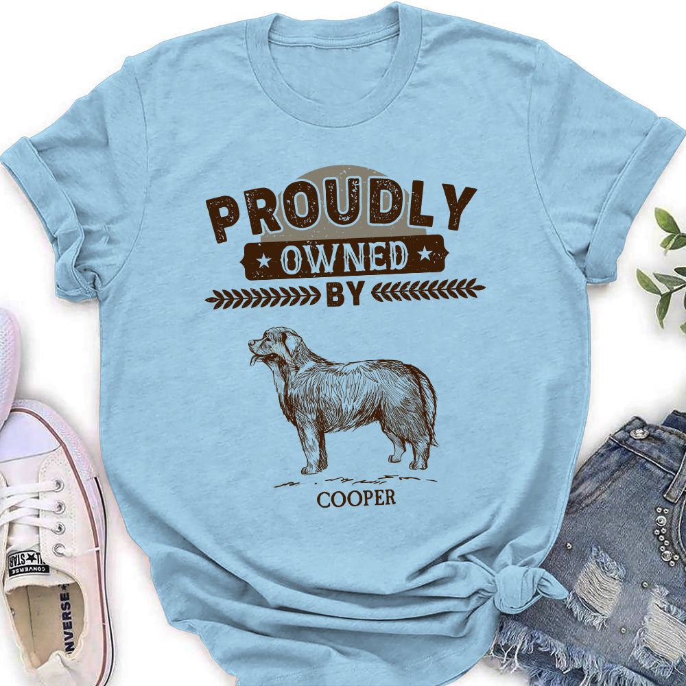 Proudly Owned By - Personalized Custom Women's T-shirt