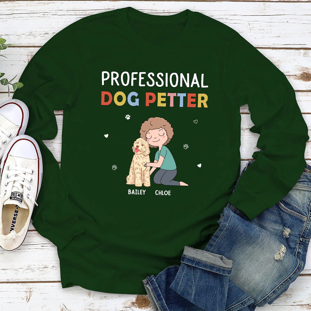 Dog Petter - Personalized Custom Long Sleeve T-shirt