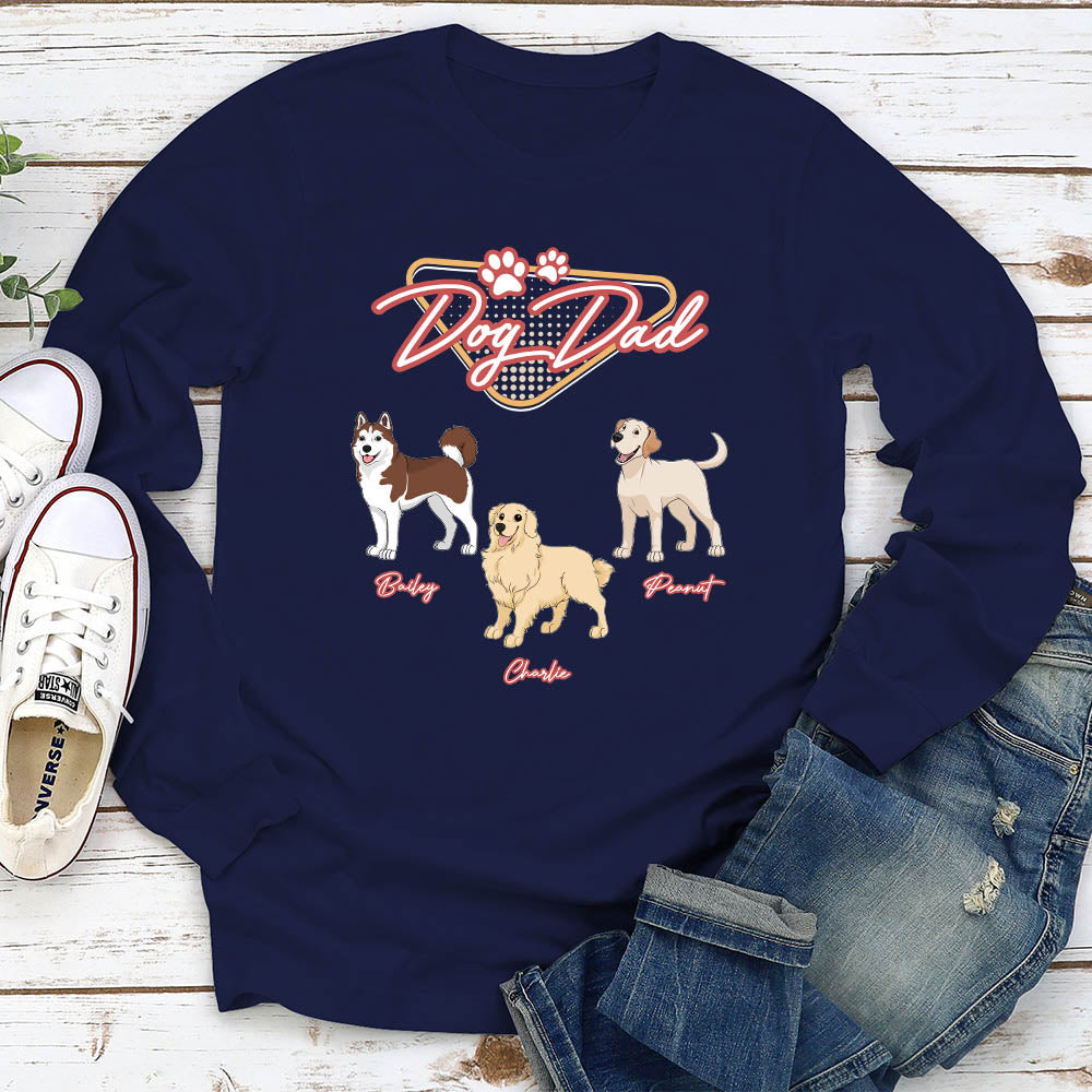 Dog Mom Dad - Personalized Custom Long Sleeve T-shirt