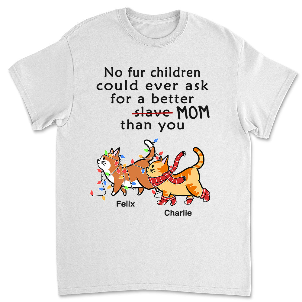 Slave Cat Dad - Personalized Custom Unisex T-shirt