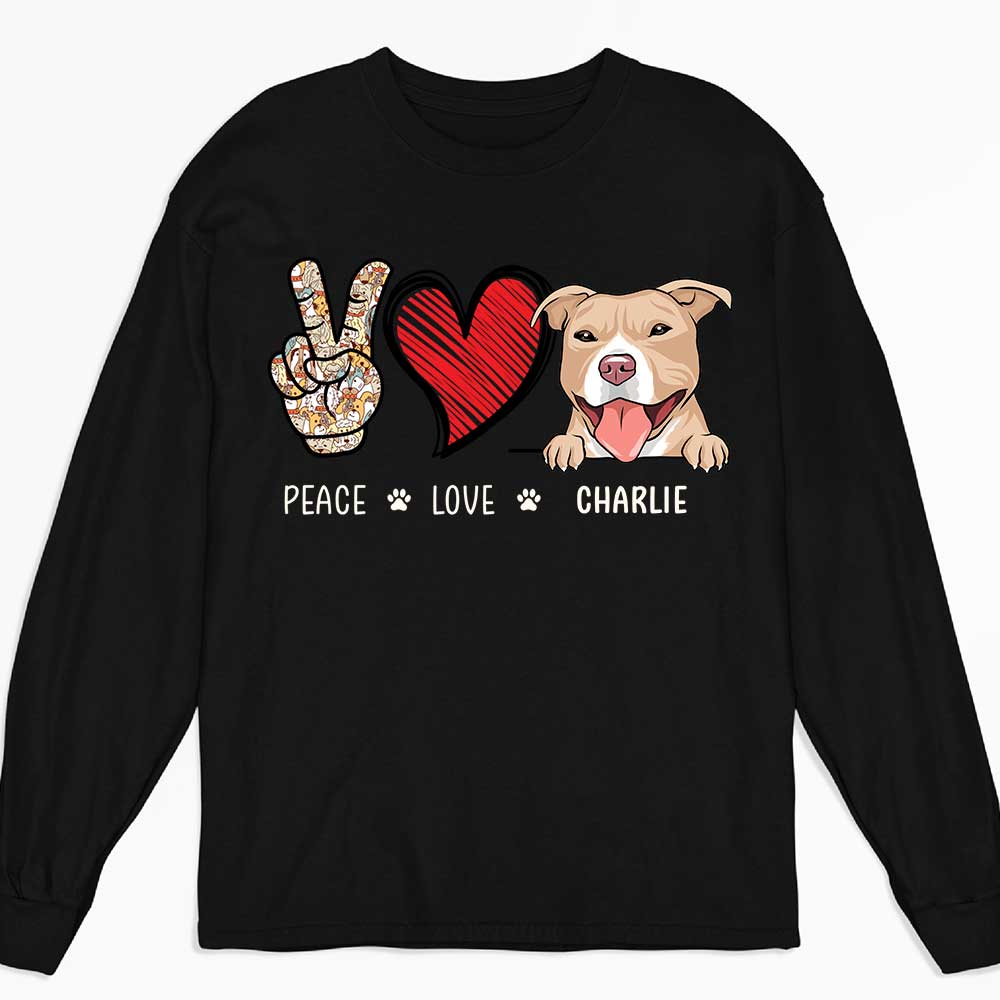Peace Love Dog - Personalized Custom Long Sleeve T-shirt