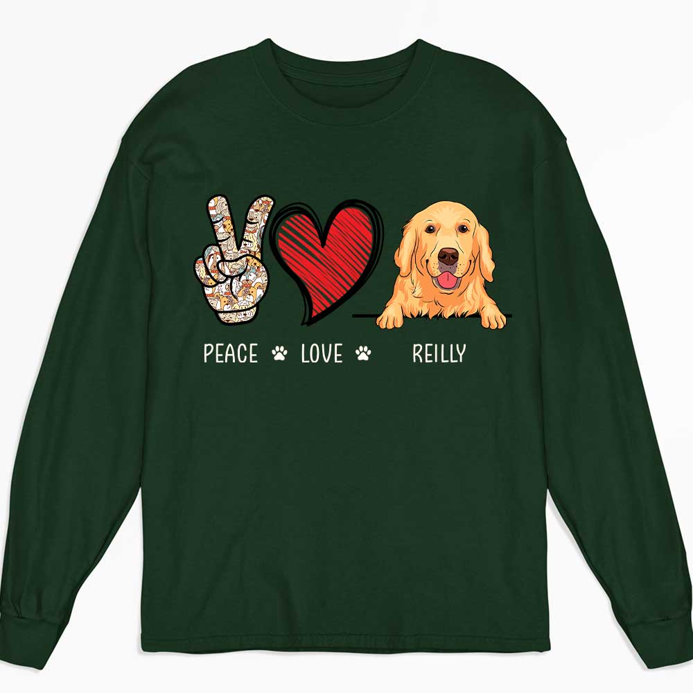 Peace Love Dog - Personalized Custom Long Sleeve T-shirt