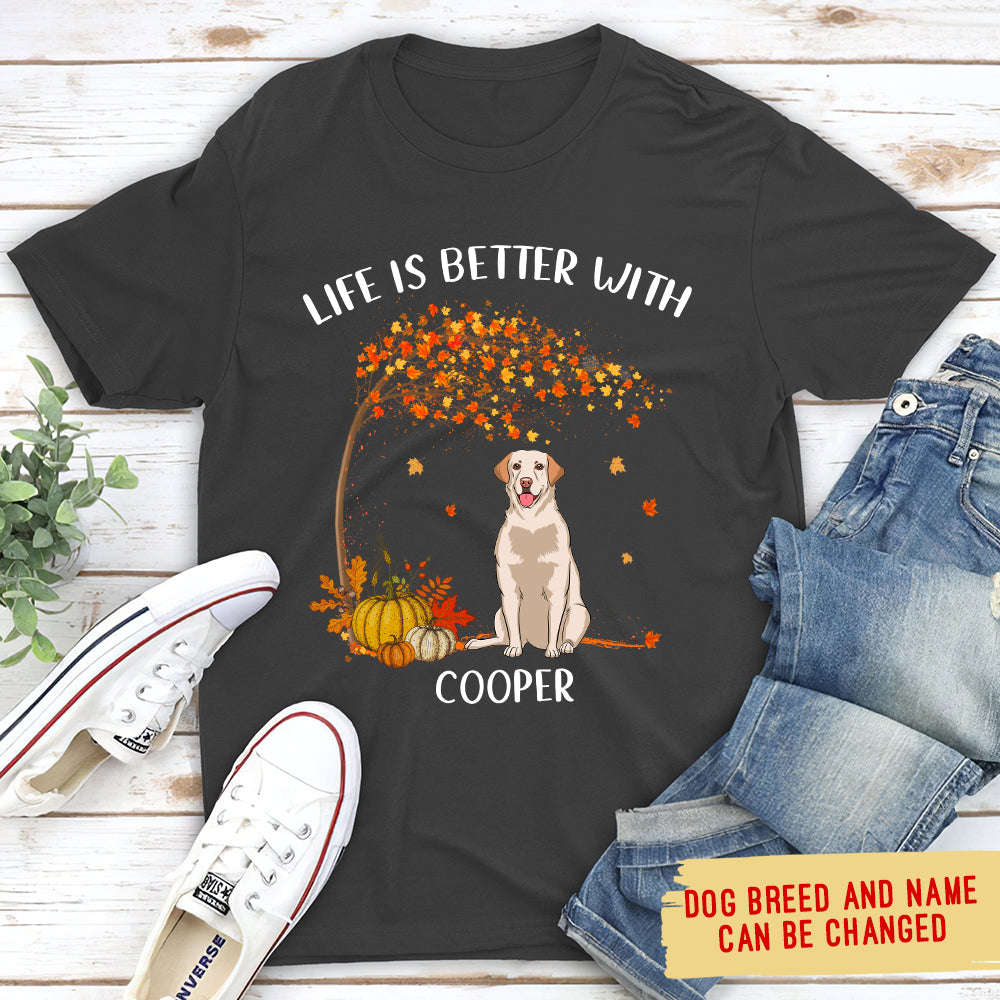 Better With Dog 2 - Personalized Custom Unisex T-shirt