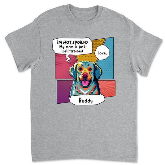 Pop Art Spoiled Dog - Personalized Custom Premium T-shirt