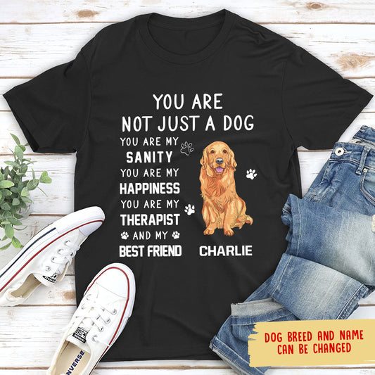 Not Just A Dog - Personalized Custom Unisex T-shirt