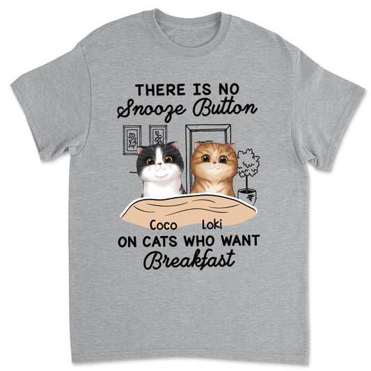 No Snooze Button - Personalized Custom Unisex T-shirt