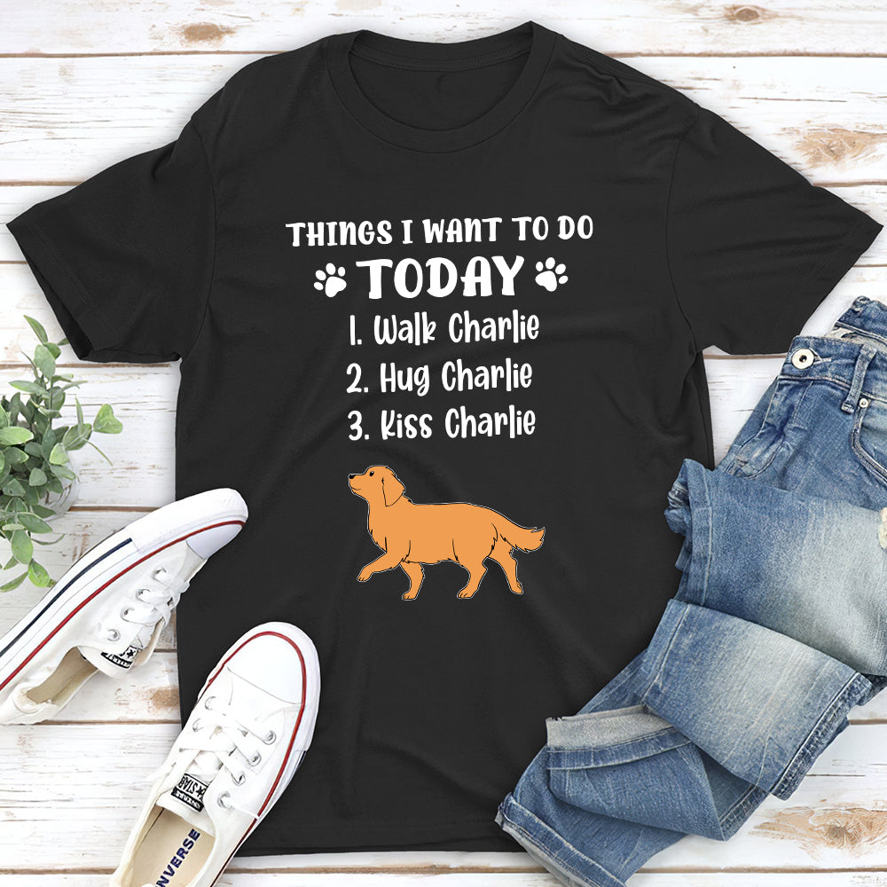 Things I Want To Do - Personalized Custom Unisex T-shirt
