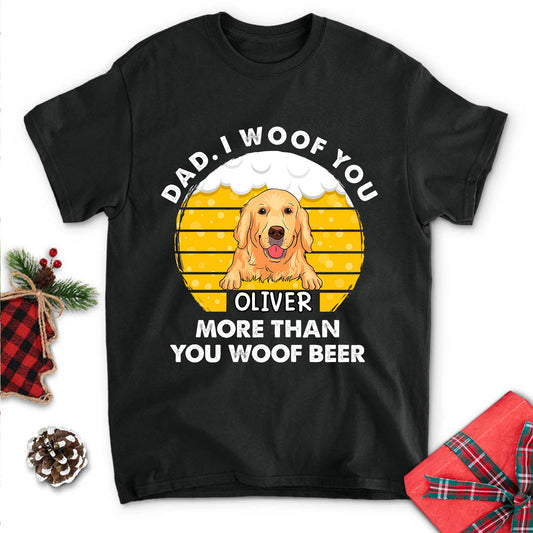 You Woof Beer - Personalized Custom Unisex T-shirt