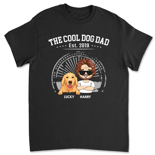 The Cool Dog Dad - Personalized Custom Unisex T-shirt