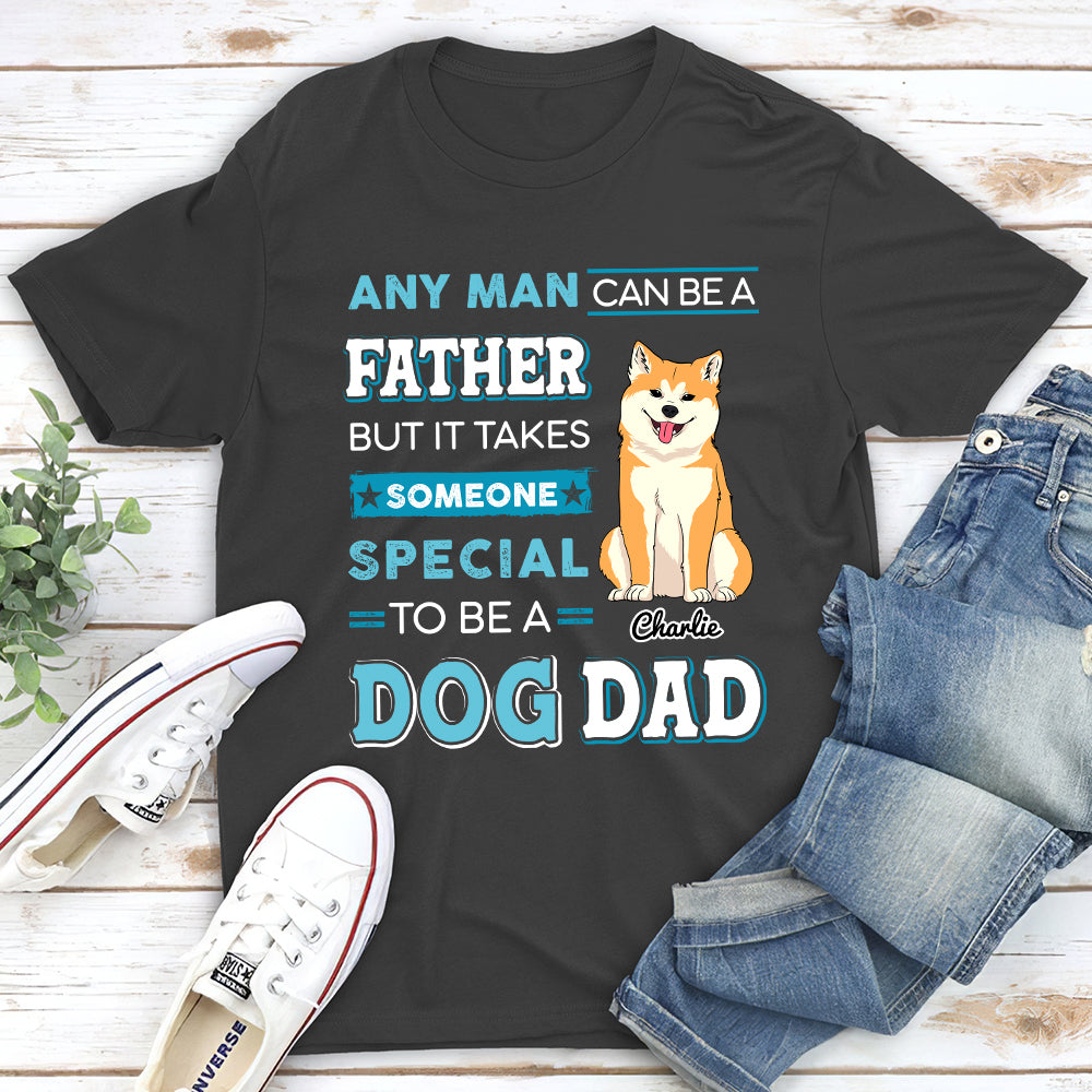 A Special Dog Dad - Personalized Custom Unisex T-shirt