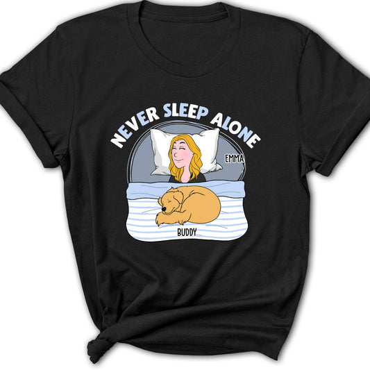 Never Sleep Alone - Personalized Custom Women's T-shirt