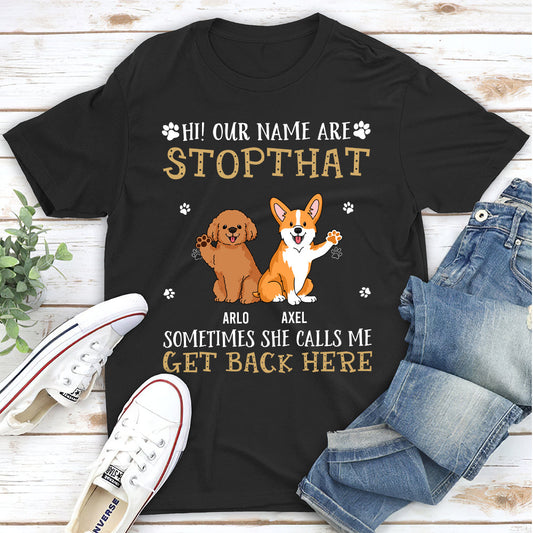 Get Back Here - Personalized Custom Unisex T-shirt