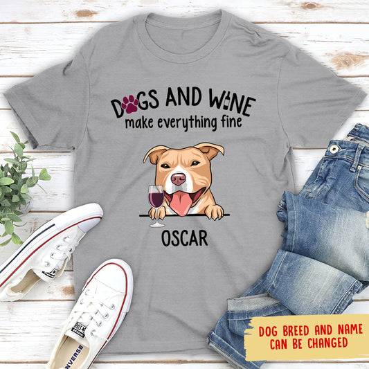 Dogs And Wine - Personalized Custom Unisex T-shirt